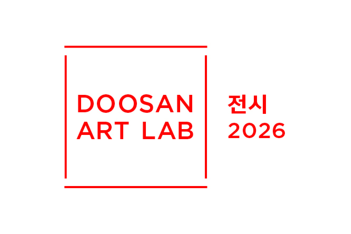 DOOSAN ART LAB Exhibition 2026